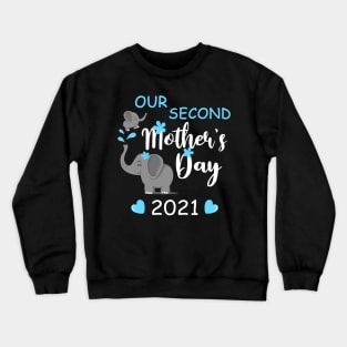 Our Second Mother's Day 2021 Shirt 2nd Mother's Day Mom and Baby Matching Crewneck Sweatshirt